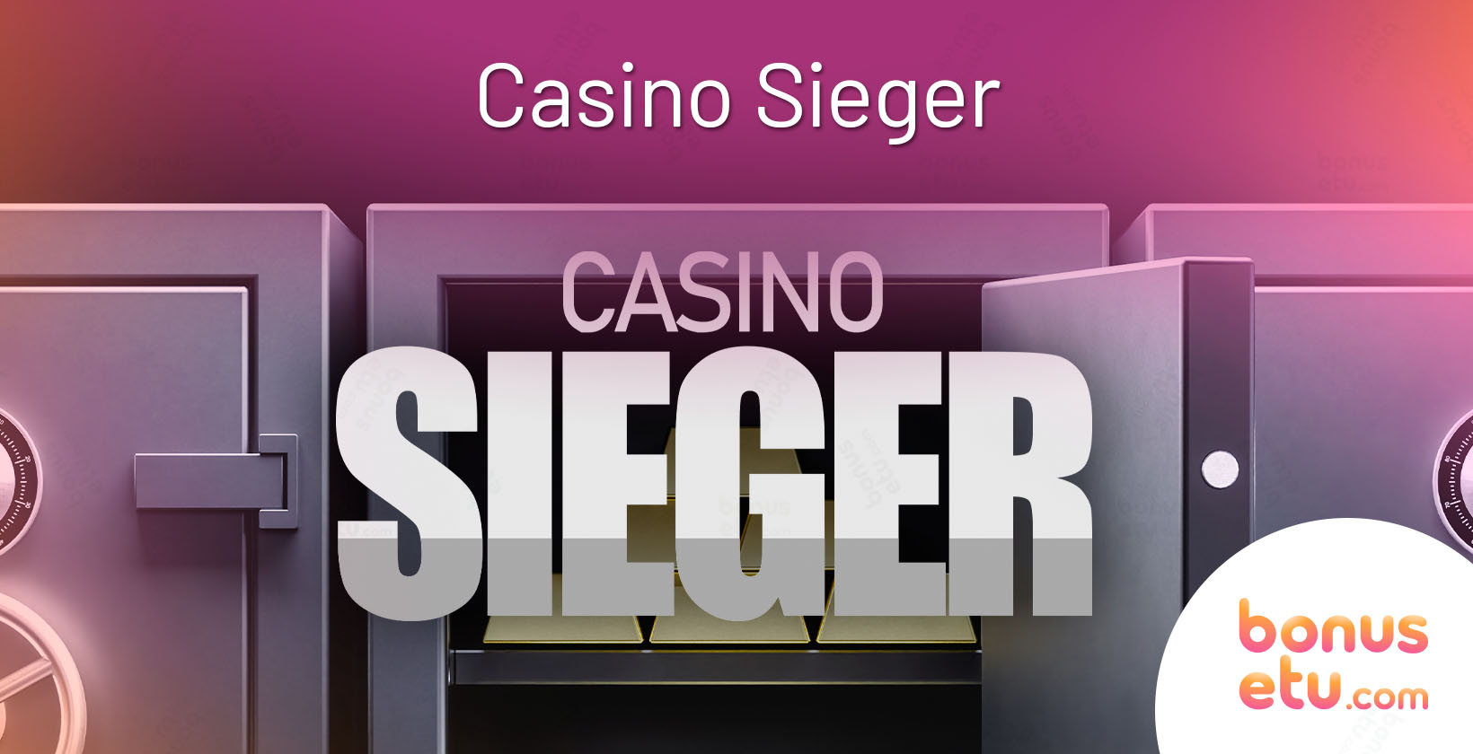 Casino Sieger Bonus + Freispiele 